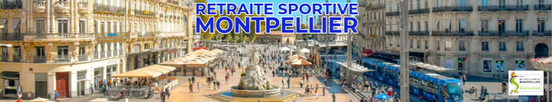 RETRAITE SPORTIVE MONTPELLIER