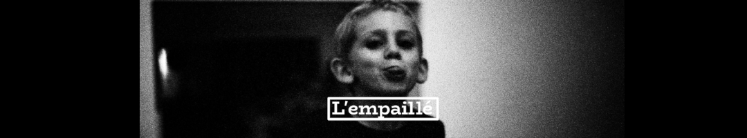 L'Empaillé