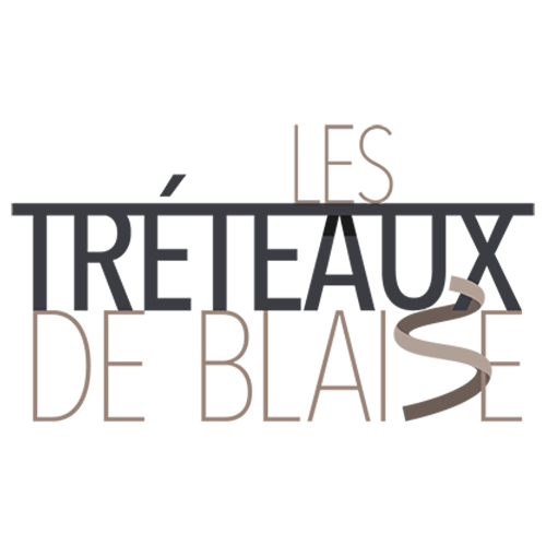 Les tréteaux de Blaise